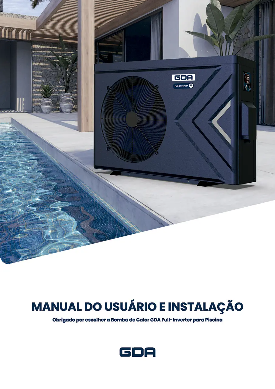 Capa do Manual do Usuário e Instalação da Bomba de Calor GDA Full-Inverter para piscina. A imagem mostra o equipamento robusto instalado à beira de uma piscina com acabamento premium e arquitetura residencial moderna ao fundo.